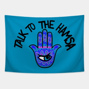 talk to the hamsa Tapestry