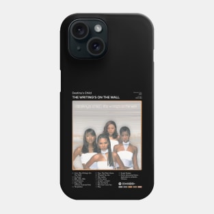 Destiny's Child - The Writing's On The Wall Tracklist Album Phone Case