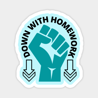 Down With Homework, Funny School Design, Magnet