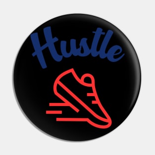 Hustle Pin