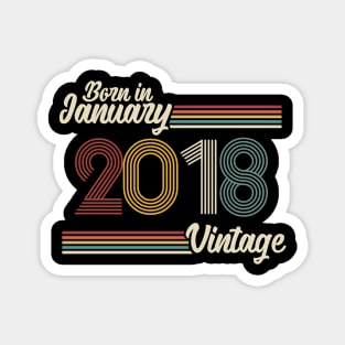 Vintage Born in January 2018 Magnet