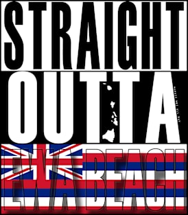 Straight Outta Ewa Beach Hawai'i by Hawaii Nei All Day Magnet