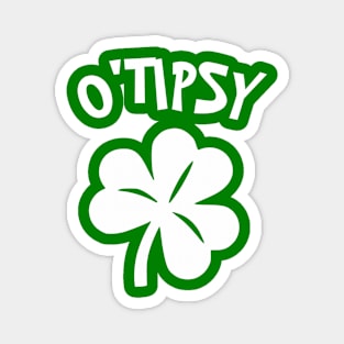 Paddy's Day - O'Tipsy Magnet