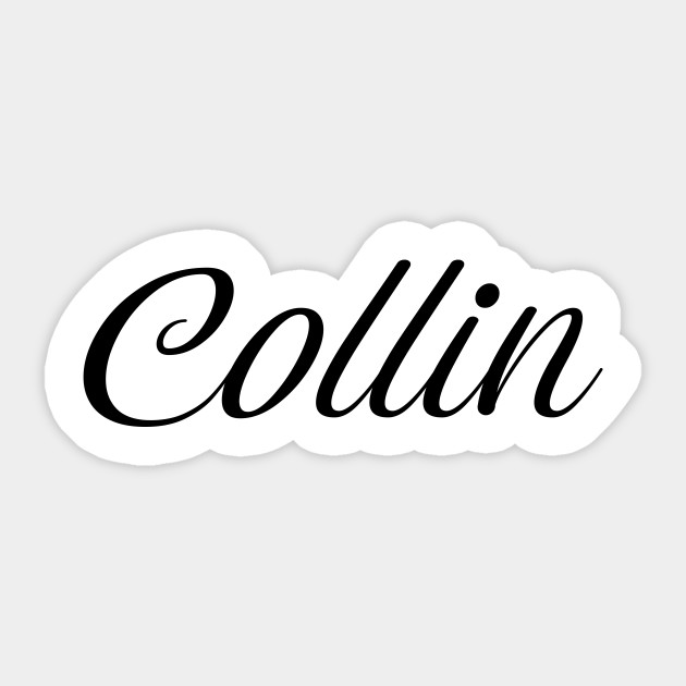 Name Collin Collin Sticker Teepublic Au