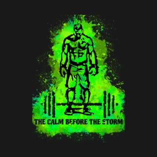 The Calm Before The Storm (male_green) T-Shirt