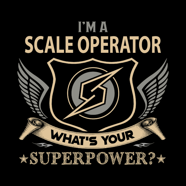 Scale Operator T Shirt - Superpower Gift Item Tee by Cosimiaart