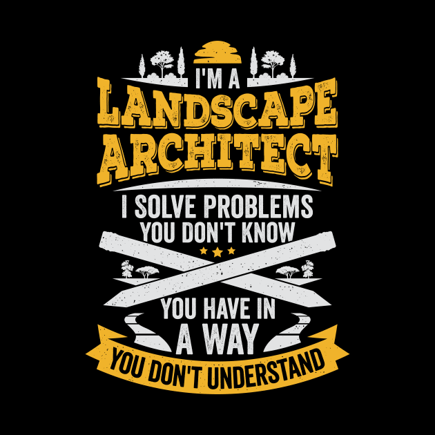 Funny Landscape Architect Designer Gift by Dolde08