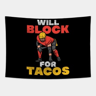 Will Block For Tacos Tapestry