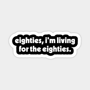 Eighties- Kiling Joke lyrics Magnet