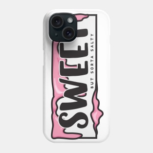 Slap - Sweet But Sorta Salty Phone Case