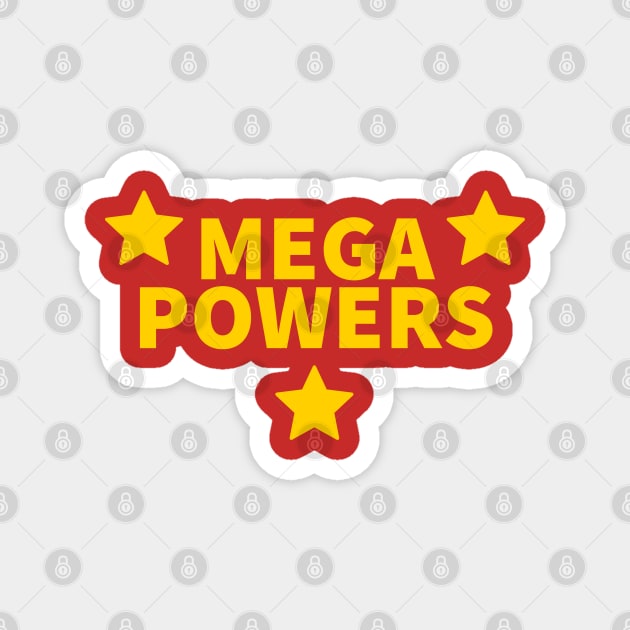 Mega Powers Magnet by Rusty Wrestling Shirts