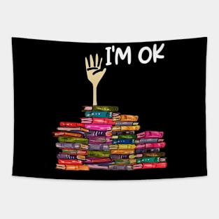 Full Of Books I'm OK Tapestry