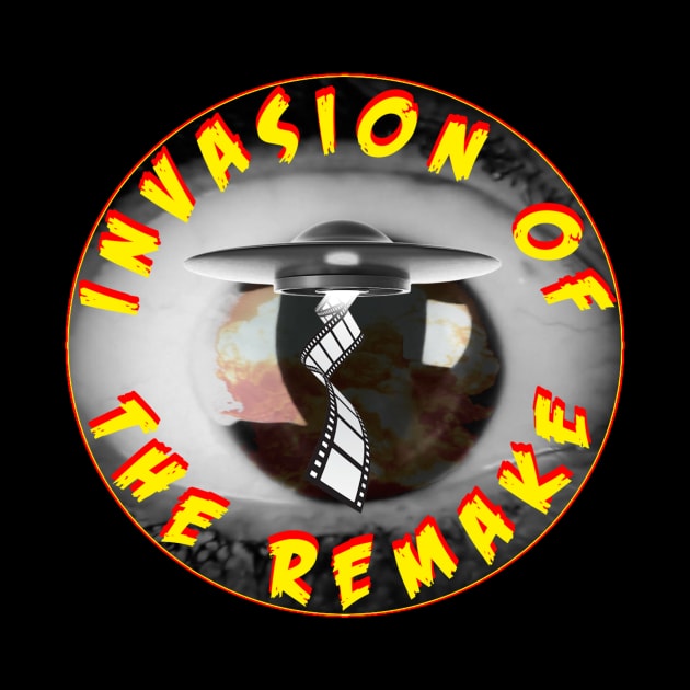 Invasion of the Remake Sees You by Invasion of the Remake