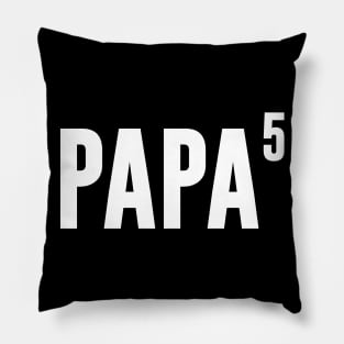 Funny Papa 5 Pillow