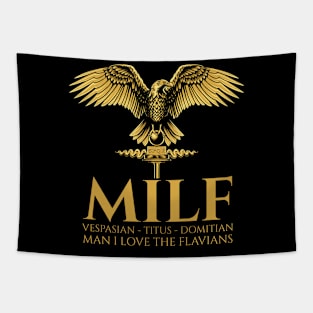 MILF - Man I Love the Flavians - Ancient Roman Emperors - SPQR Tapestry