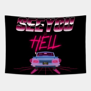 SEE YOU IN HELL!!! Tapestry