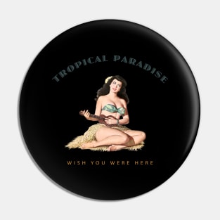 Hula GirlWish You Were Here 3 Tropical Paradise Pin