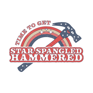 Time To Get Star Spangled Hammered 4th Of July Funny Hammer T-Shirt