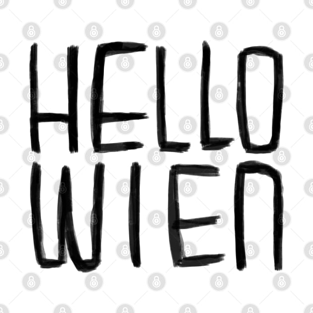 Funny Pun, Hello Wien Typography, Hell-o Wien, Vienna for Halloween by badlydrawnbabe