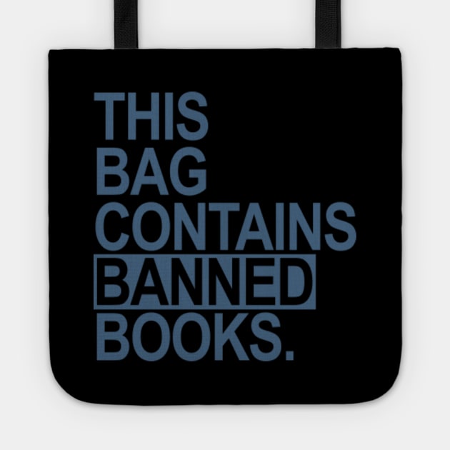 This Bag Contains Banned Books Tote by skittlemypony