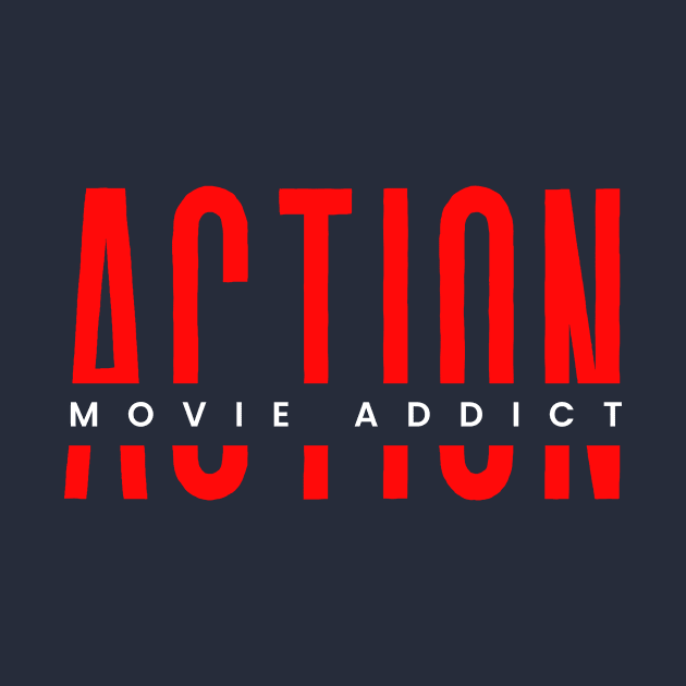 Action movie addict red and white typography design by Digital Mag Store