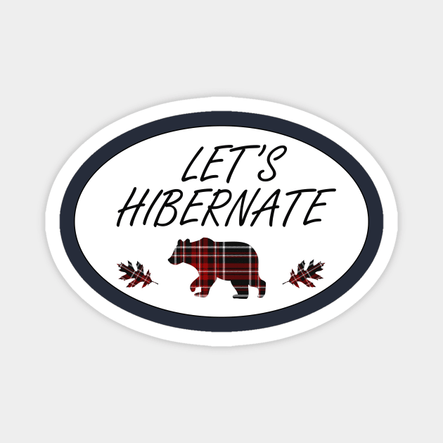 Let's Hibernate Magnet by Frypie