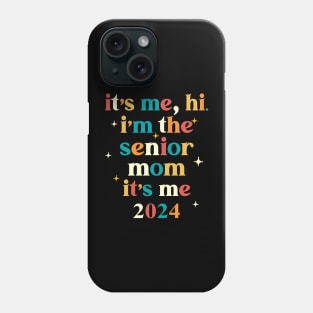 Class of 2024 Senior Gifts Funny Senior Mom Phone Case