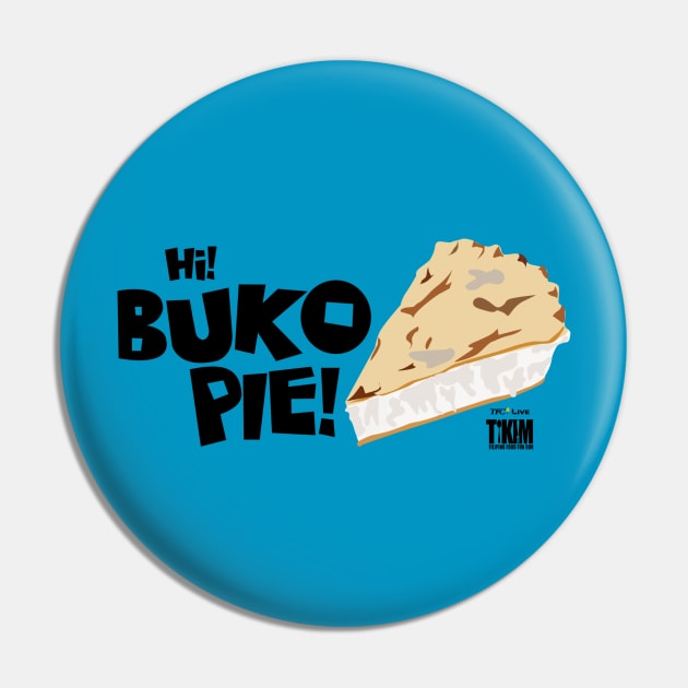 Hi Buko Pie! Tikim 2019 Fun Run Pin by ABSI