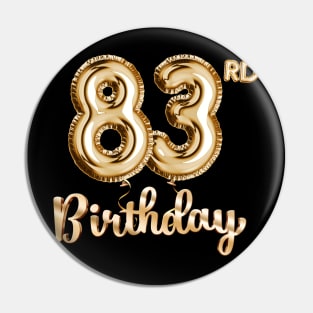 83rd Birthday Gifts - Party Balloons Gold Pin