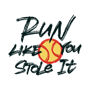 Run like you stole it T-Shirt