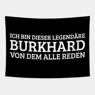 Burkhard Funny Saying Birthday First Name Tapestry