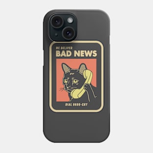 Bad News Phone Case