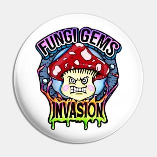 FUNGI GEMS INVASION Pin