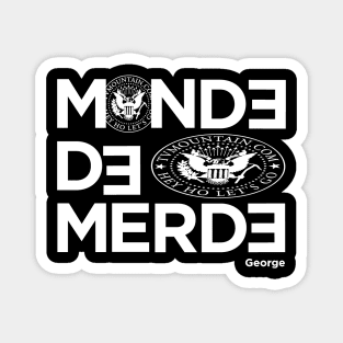 tvmountain Monde de merde Magnet