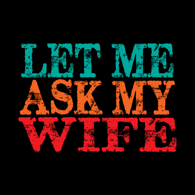 Let Me Ask My Wife by Spit in my face PODCAST