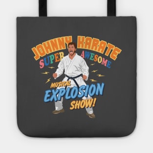 Johnny Karate Super Awesome Musical explosion show Parks and Rec Tote