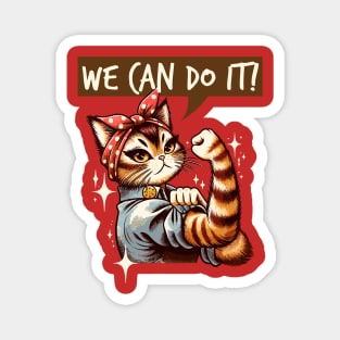 Purrrsist! Cat We Can Do It! Magnet