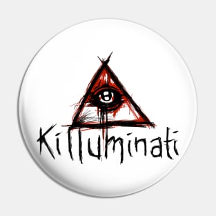 Killuminati Pin