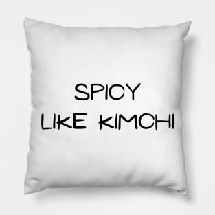 Spicy Like Korean Kimchi (White ver.) Pillow