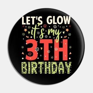 Its My 3th Birthday Gift Pin