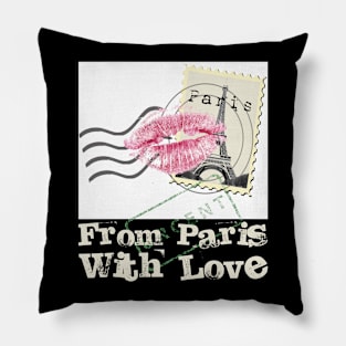 From Paris With Love Pillow