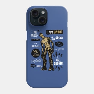 Groot Famous Quotes Phone Case