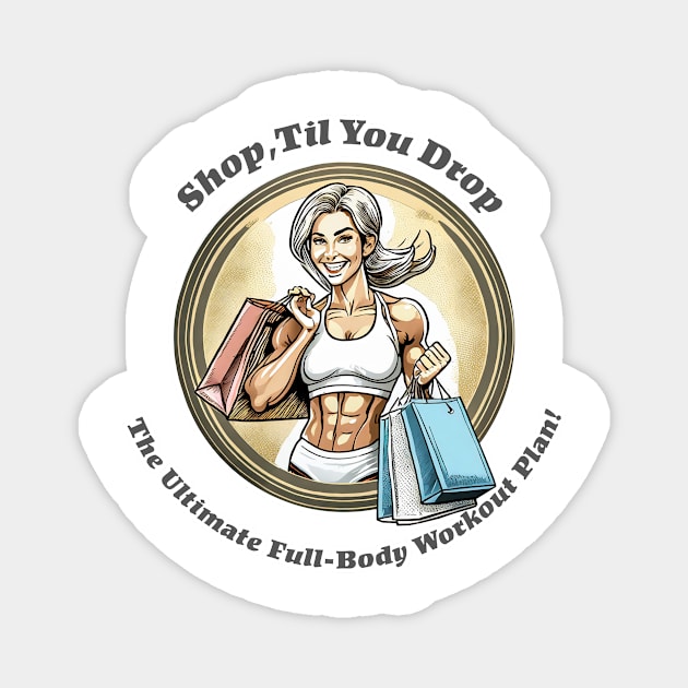 Shopaholic Fitness Magnet by Kelimok