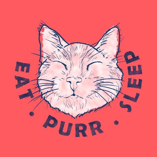 EAT PURR SLEEP Cat by meownarchy