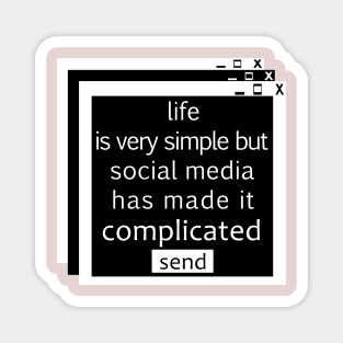 life and social media Magnet