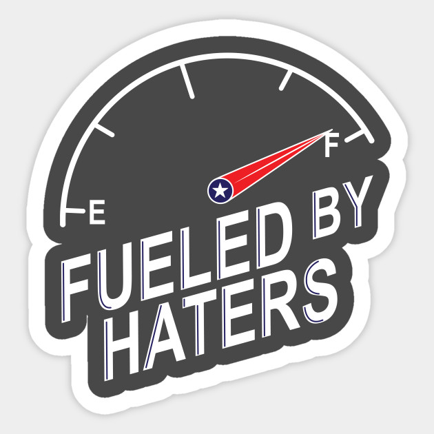 Fueled By Haters Haters Adesivo Teepublic It
