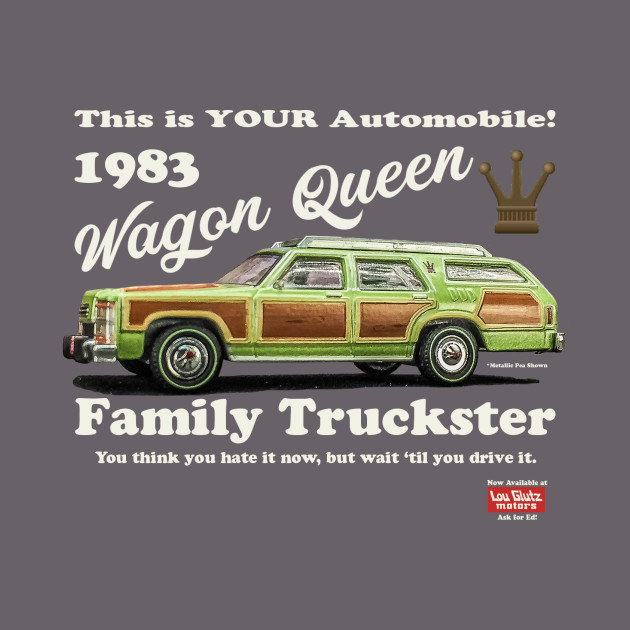 Wagon Queen Family Truckster Vacation T Shirt Teepublic