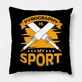 Pyrography Pyrogravure Lover Pyrographer Gift Pillow