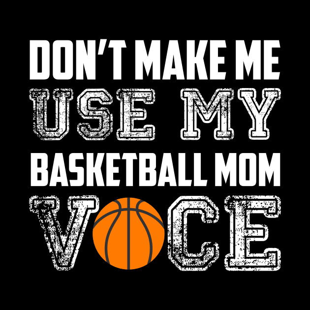 Don't make me use my basketball mom voice funny by Antoniusvermeu