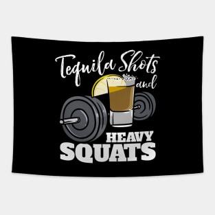 Tequila Shots And Heavy Squats Tapestry